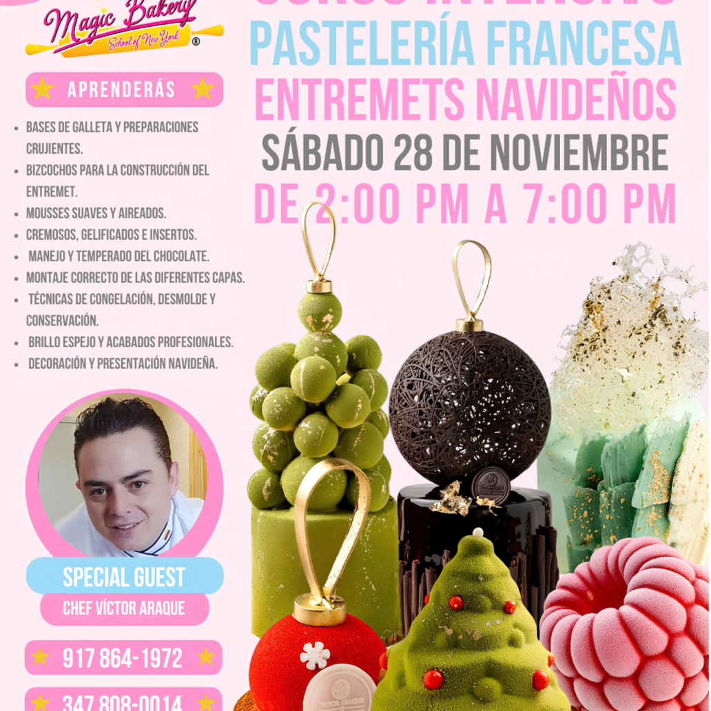 PASTELERÍA FRANCESA – ENTREMETS NAVIDEÑOS NOVIEMBRE